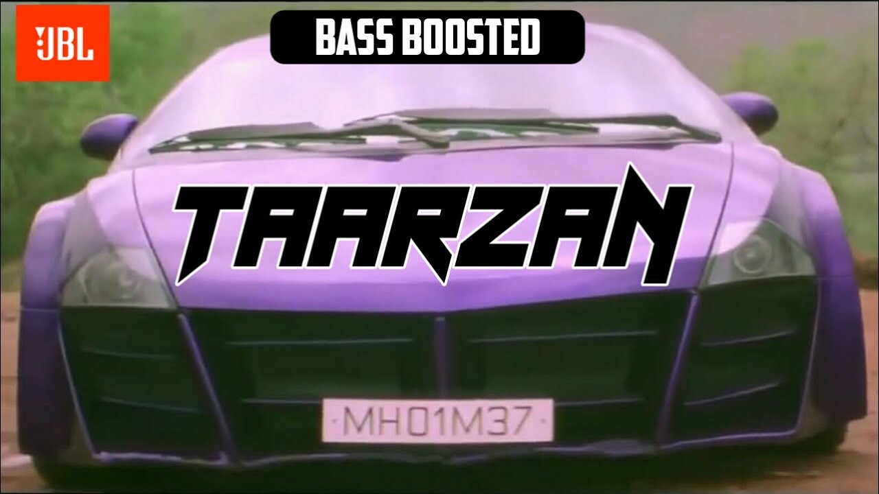 Taarzan title song bass boosted | Taarzan the wonder car song | bass boosted