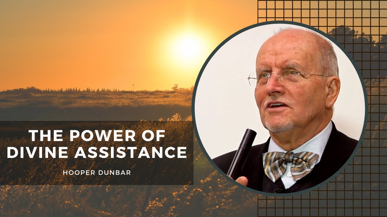 'The Power of Divine Assistance' by Hooper Dunbar