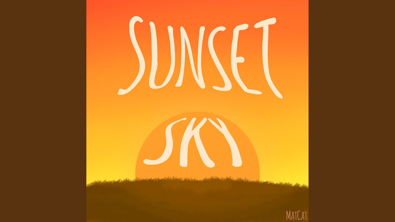 Sunset sky (Slowed & Reverb)