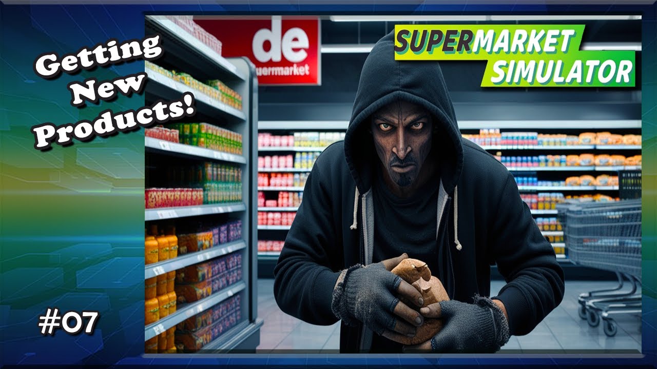 Watch Out, There's A Thief About | Ep7 | Supermarket Simulator
