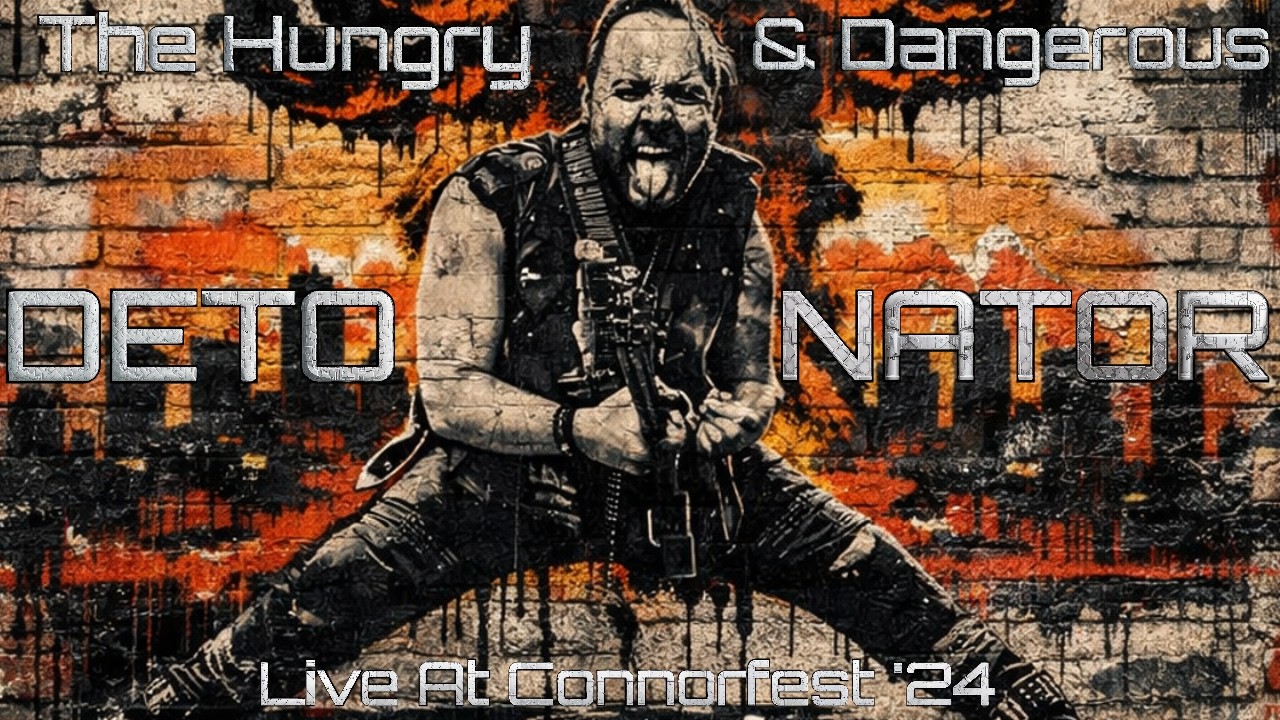 The Hungry & Dangerous - Detonator [Live At Connorfest '24]