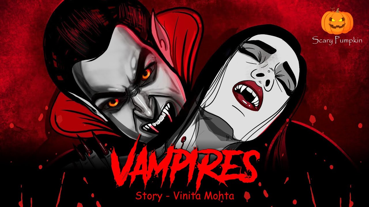 Vampires Part 1 | Scary Pumpkin | Hindi Horror Stories | Animated Stories