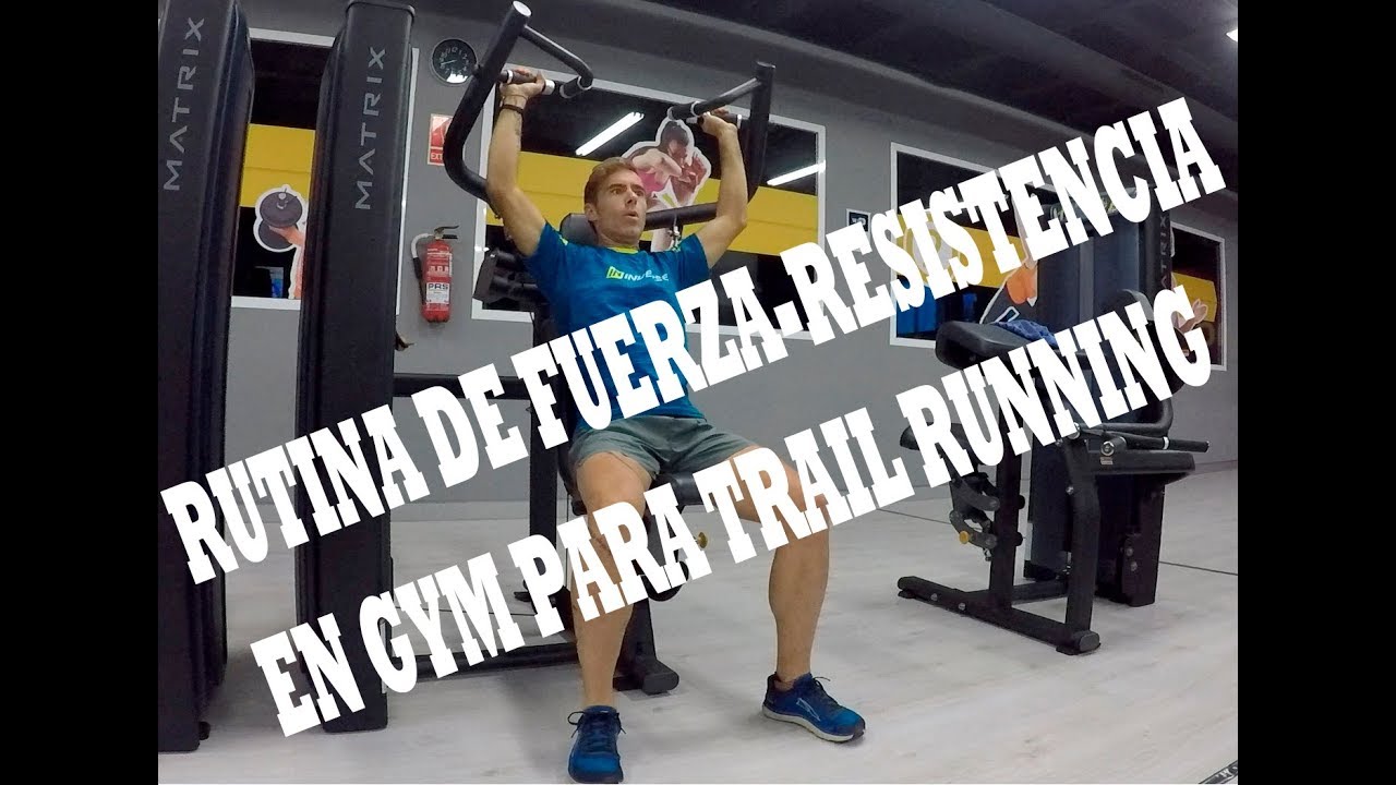 FUERZA PARA CORREDORES - FUERZA-RESISTENCIA PARA TRAIL y RUNNING