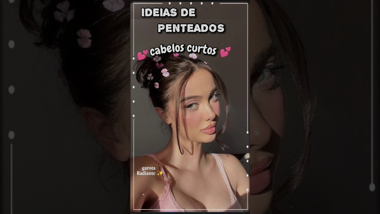Penteados para cabelos curtos. #shorts #shortsviral #hairstyle #hair #haircut #cabelos #penteados