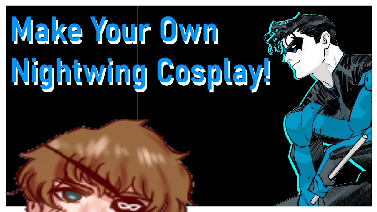 Nightwing Cosplay Tutorial | RenRen's Cosplays #1