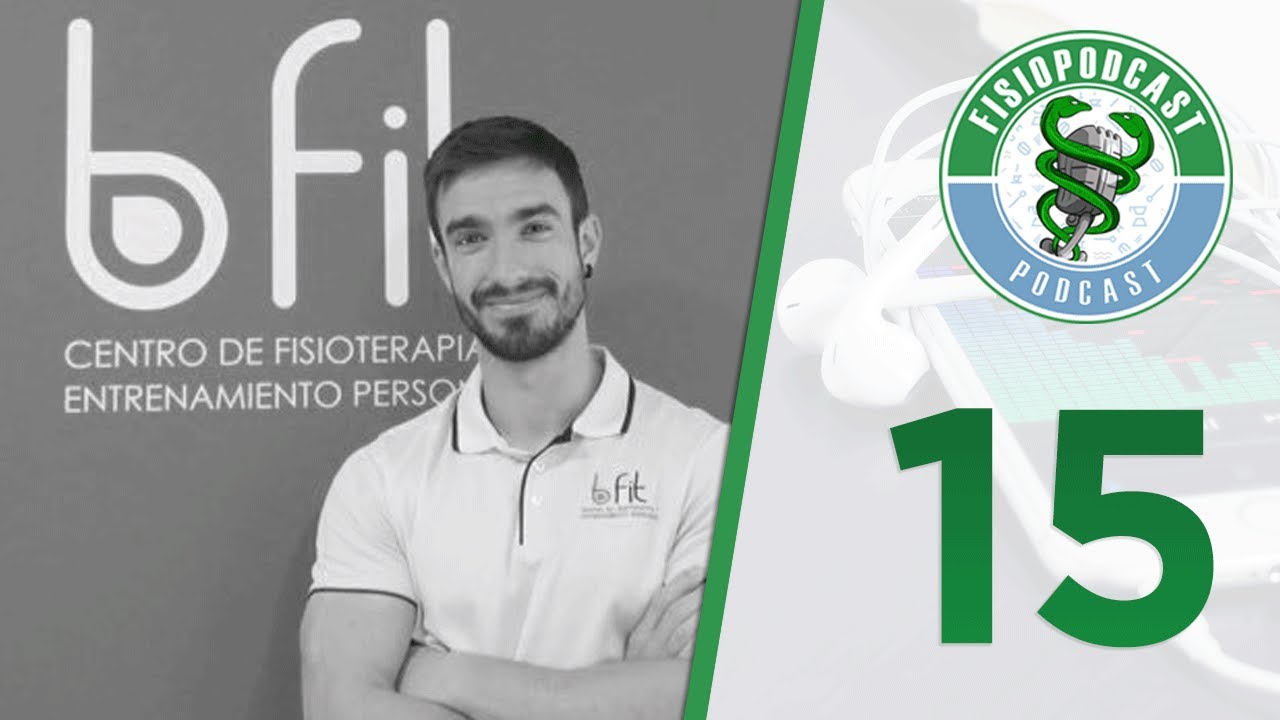 #15 Tendinopatías en Fisioterapia, con Álvaro García Altube (3/3)