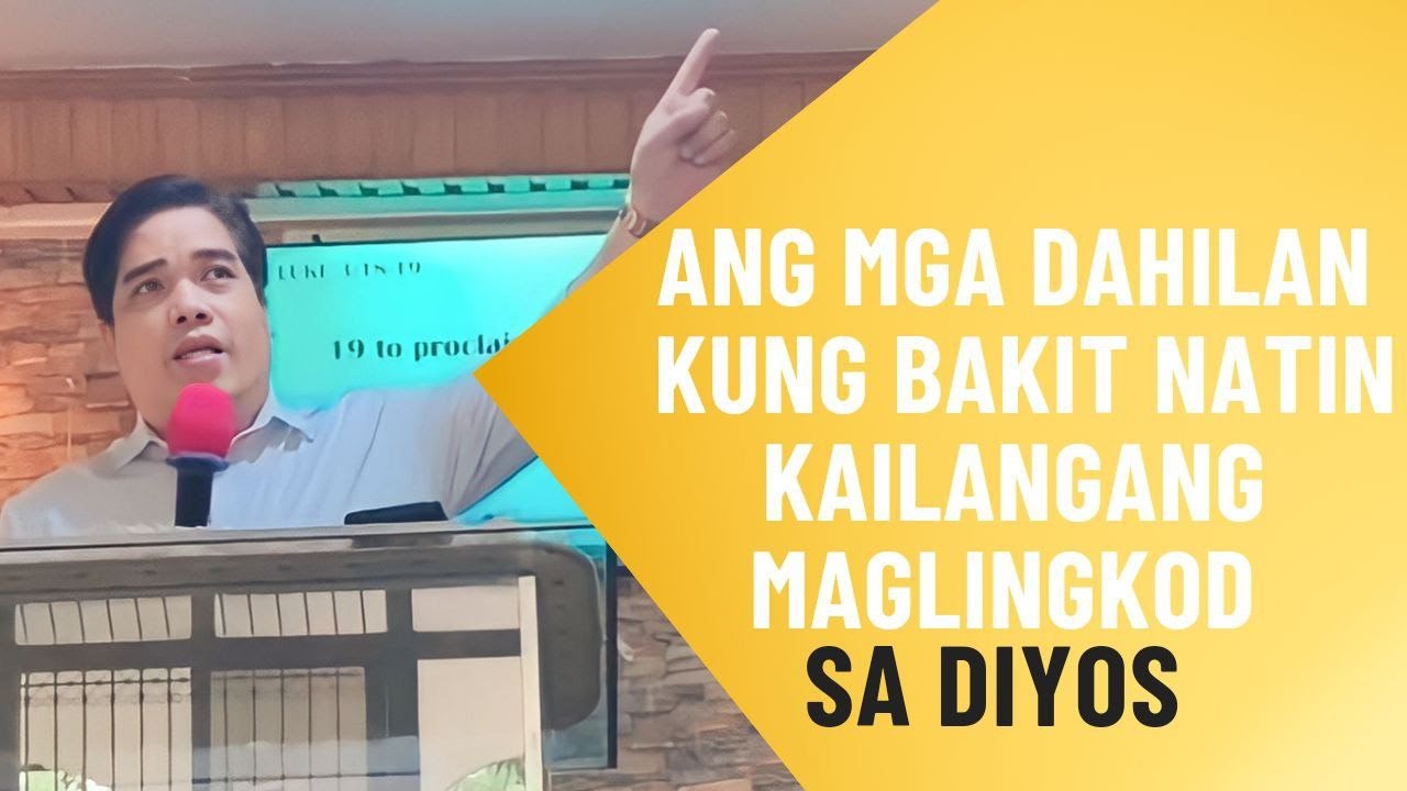ANG MGA DAHILAN KUNG BAKIT NATIN KAILANGANG MAGLINGKOD SA DIYOS I PASTOR RON YEPES