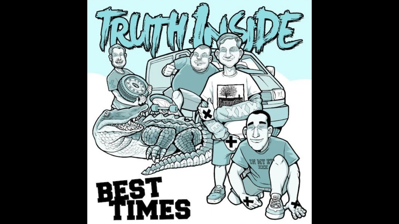 Truth Inside - Best Times