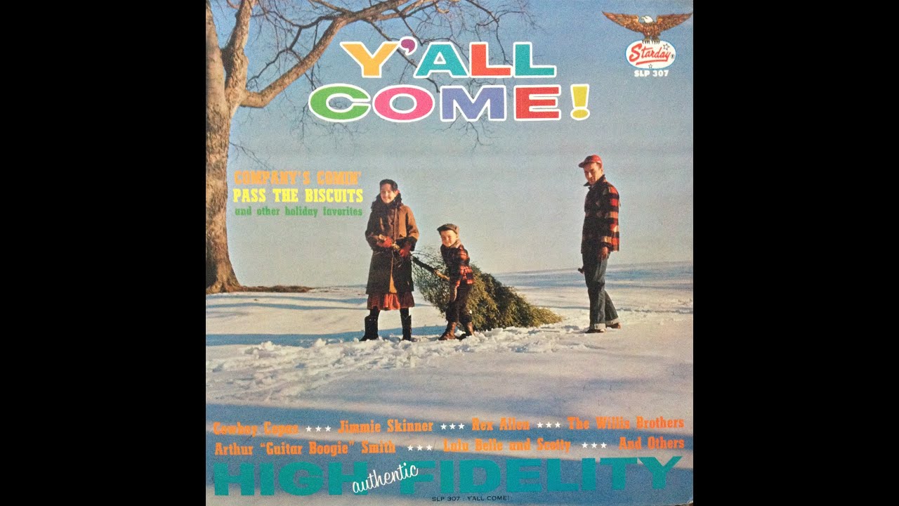 Y'all Come 1964 Starday Christmas LP FULL ALBUM Willis, Copas, Skinner etc