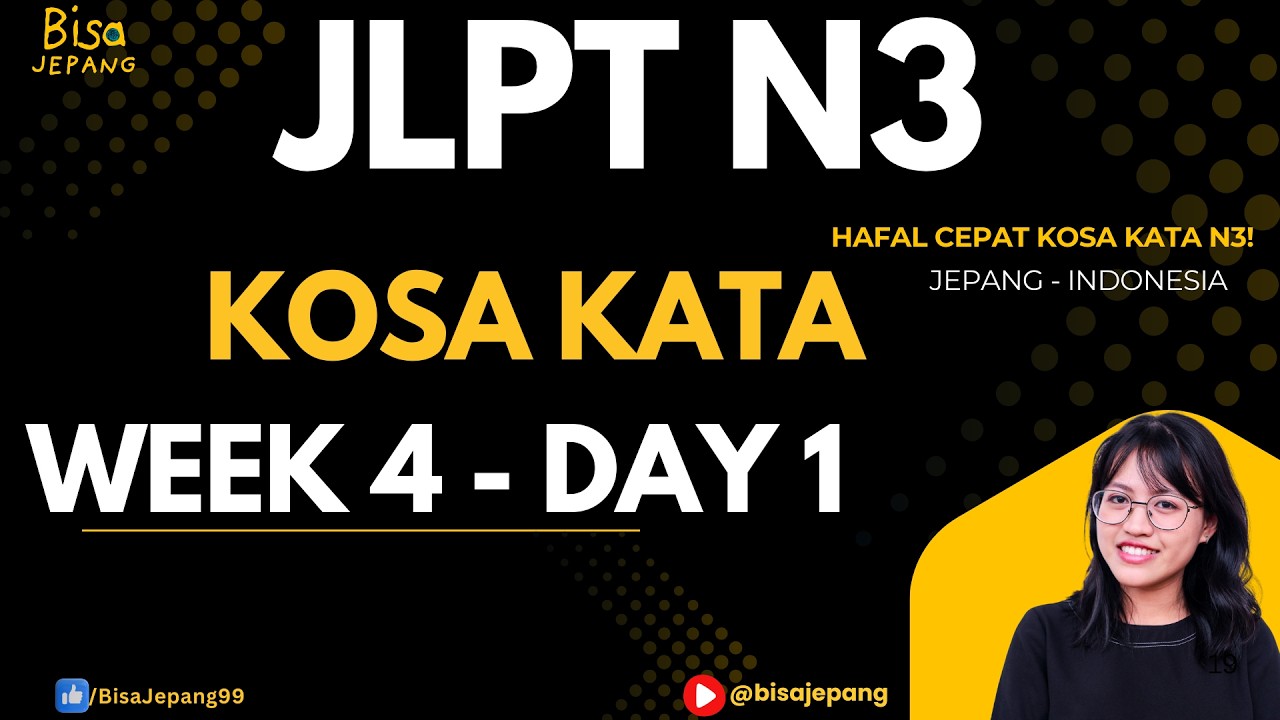 Belajar Kosa Kata JLPT N3 | Soumatome Minggu 4 Hari 1 | Bahasa Jepang