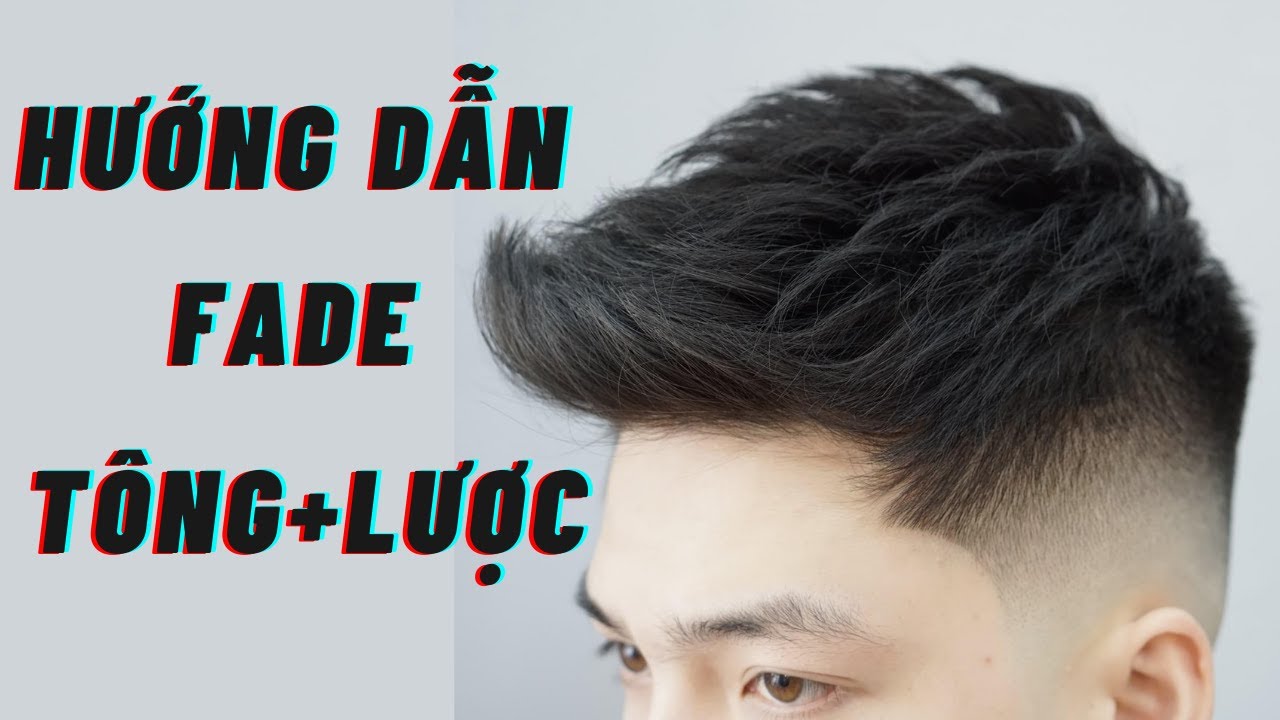 HƯỚNG DẪN-chia sẻ kĩ thuật cách FADE BẰNG LƯỢC - kết hợp kiểu tóc ShortQuiff !!!