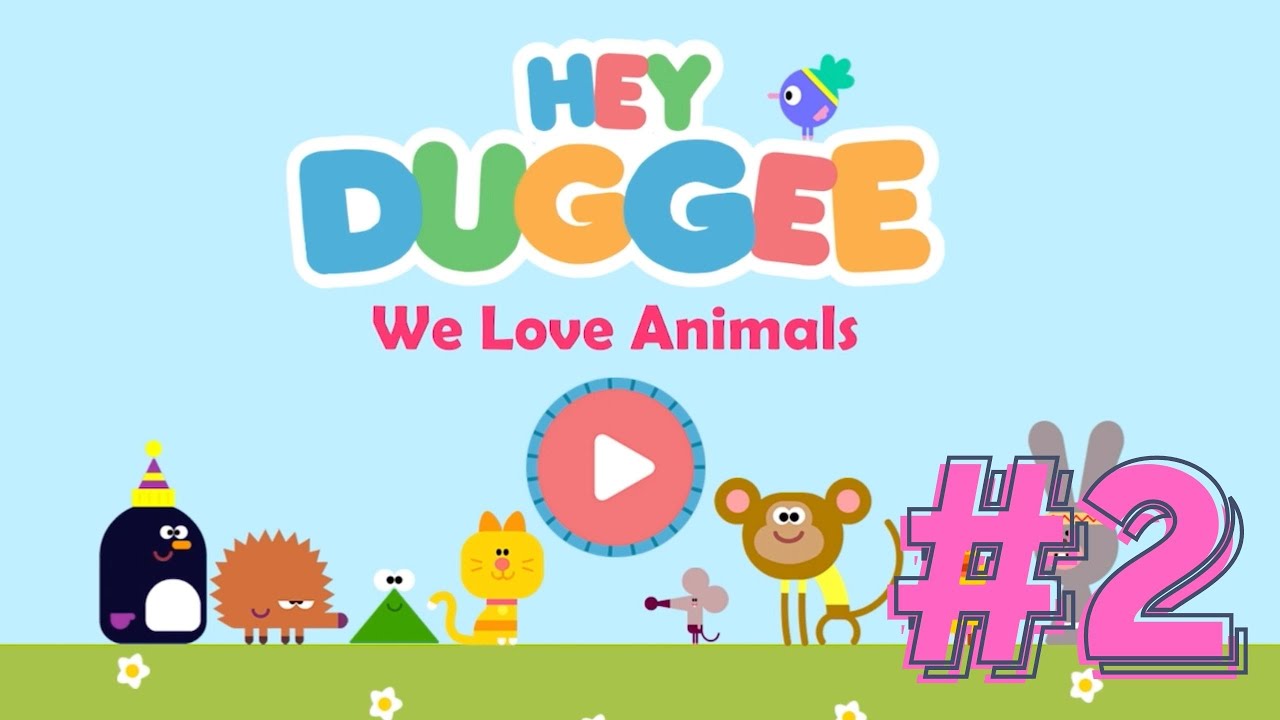 Let's play Hey Duggee - We Love Animals Part 2 | Official CBeeBies Games