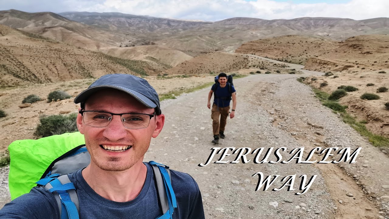 Droga Jerozolimska /Jerusalem Way - pieszo po Ziemi Świętej