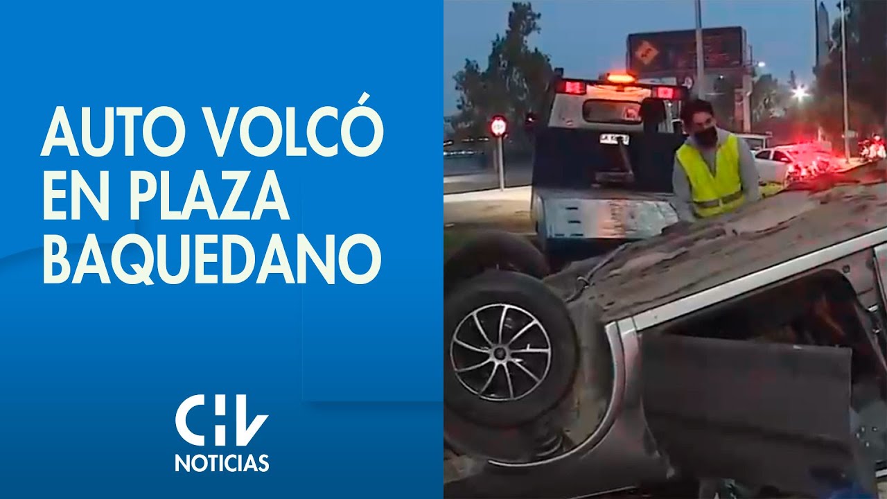 ACCIDENTE | Auto volc&oacute; en sector de Plaza Italia y provoc&oacute; alta congesti&oacute;n vehicular - CHV Noticias