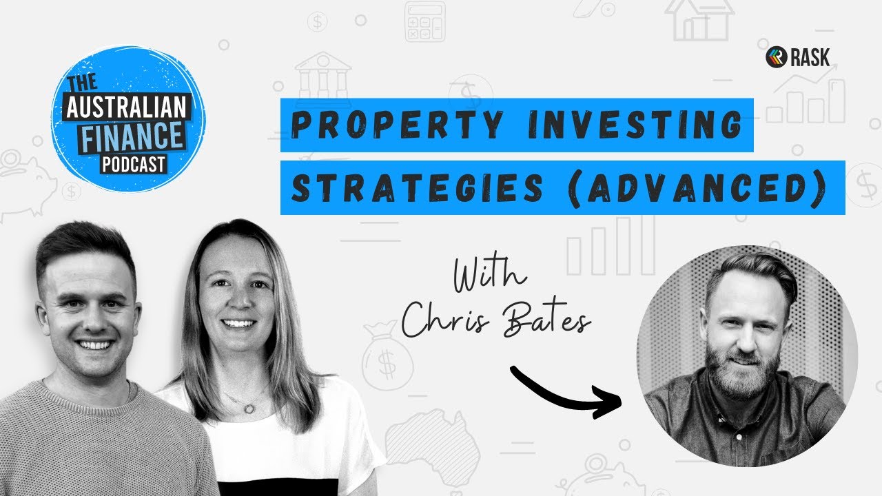 Property investing strategies (advanced) with Chris Bates