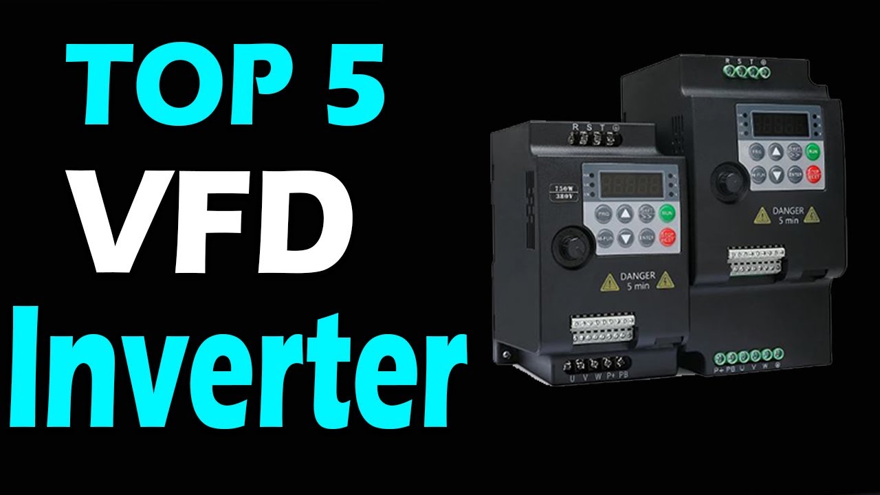 TOP 5 Best VFD Inverter Review In 2024