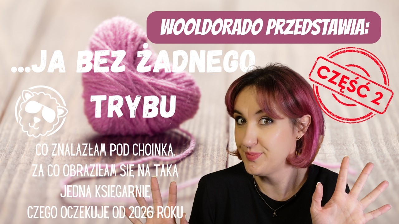 WOOLDORADO VLOG | Ja bez żadnego trybu #6