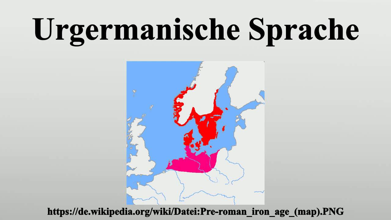 Urgermanische Sprache