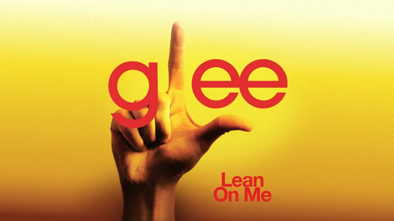 Glee - Lean On Me - Episode Version [Short]