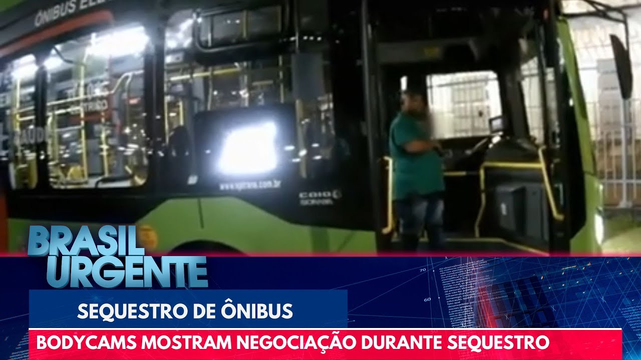 Bodycams mostram negociação durante sequestro de ônibus | Brasil Urgente
