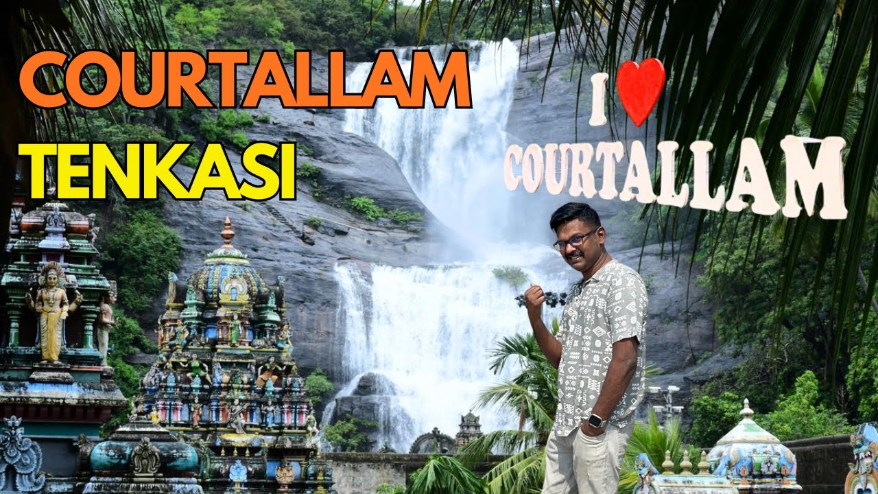 Courtallam Water Falls – Spa of South India, Tamilnadu