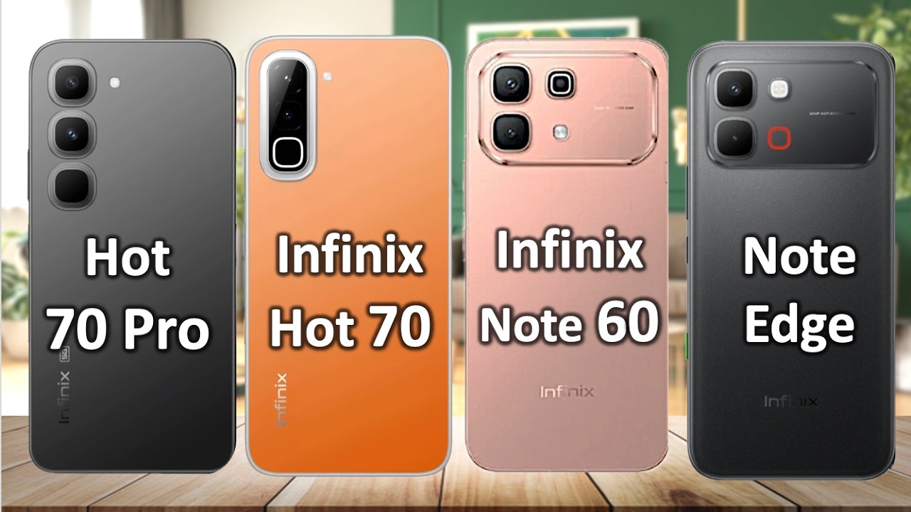 Infinix Hot 70 Pro vs Hot 70 vs Note 60 vs Note Edge &mdash; Which One Should You ACTUALLY Buy?