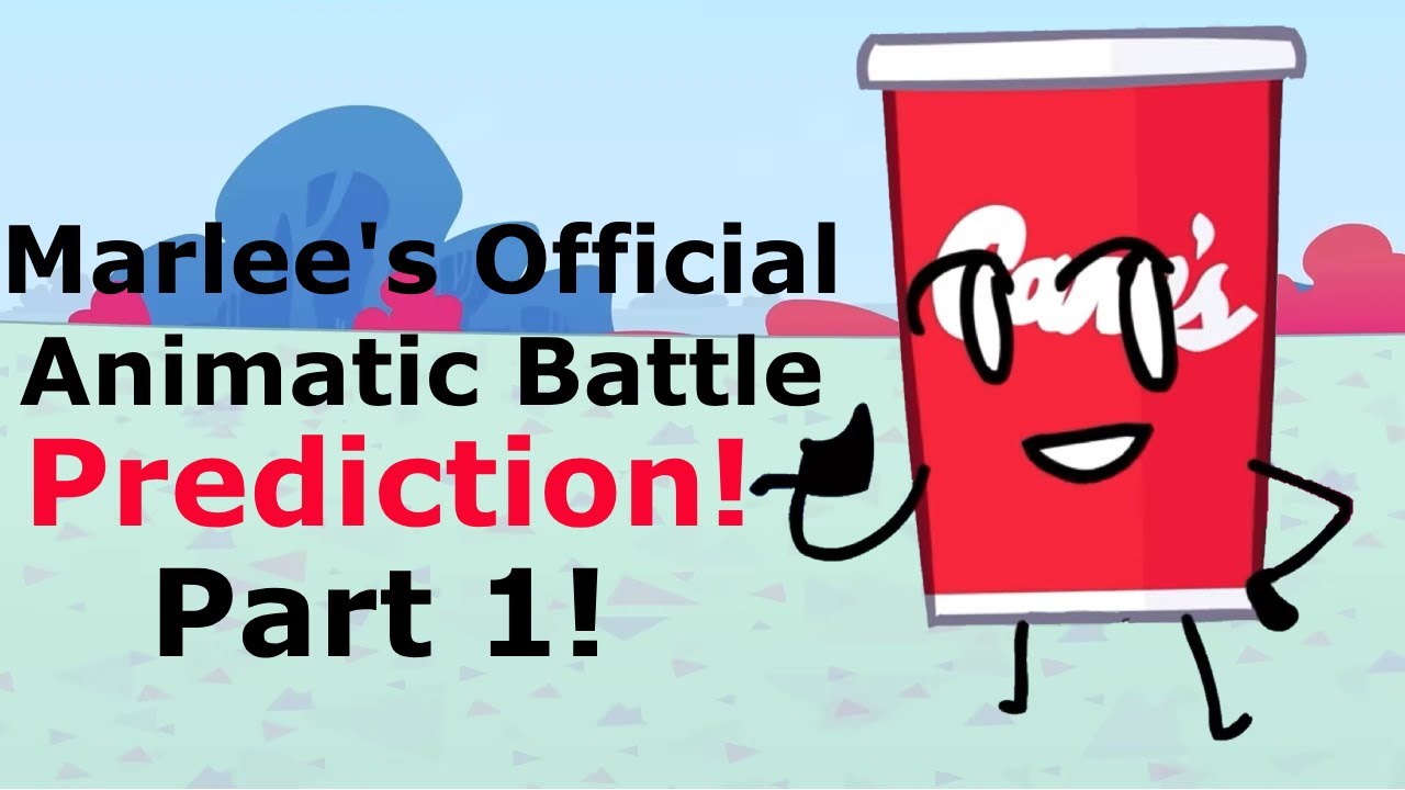 Marlee's Official Animatic Battle PREDICTION! (Part 1)