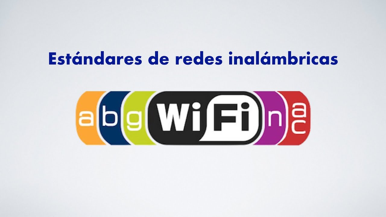 Estándar Inalámbrico 802.11 y sus versiones