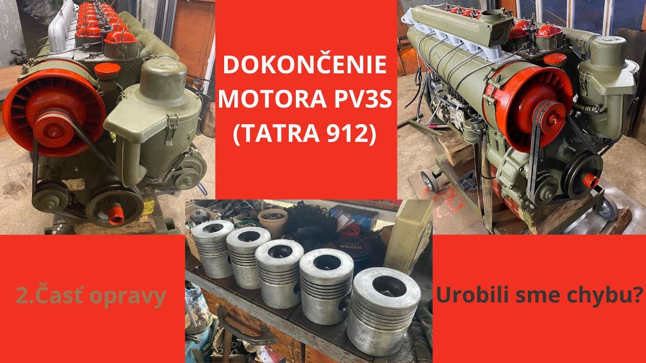 (2.Časť) Dokončenie motora do PV3S (TATRA 912)