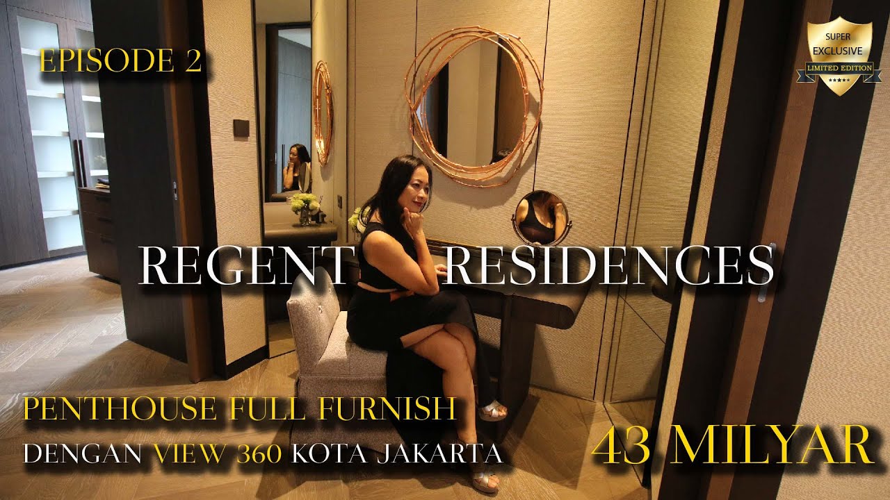 PENTHOUSE SUPER LUXURY FULLY FURNISHED DI REGENT RESIDENCES JAKARTA #eps2 #regentresidences