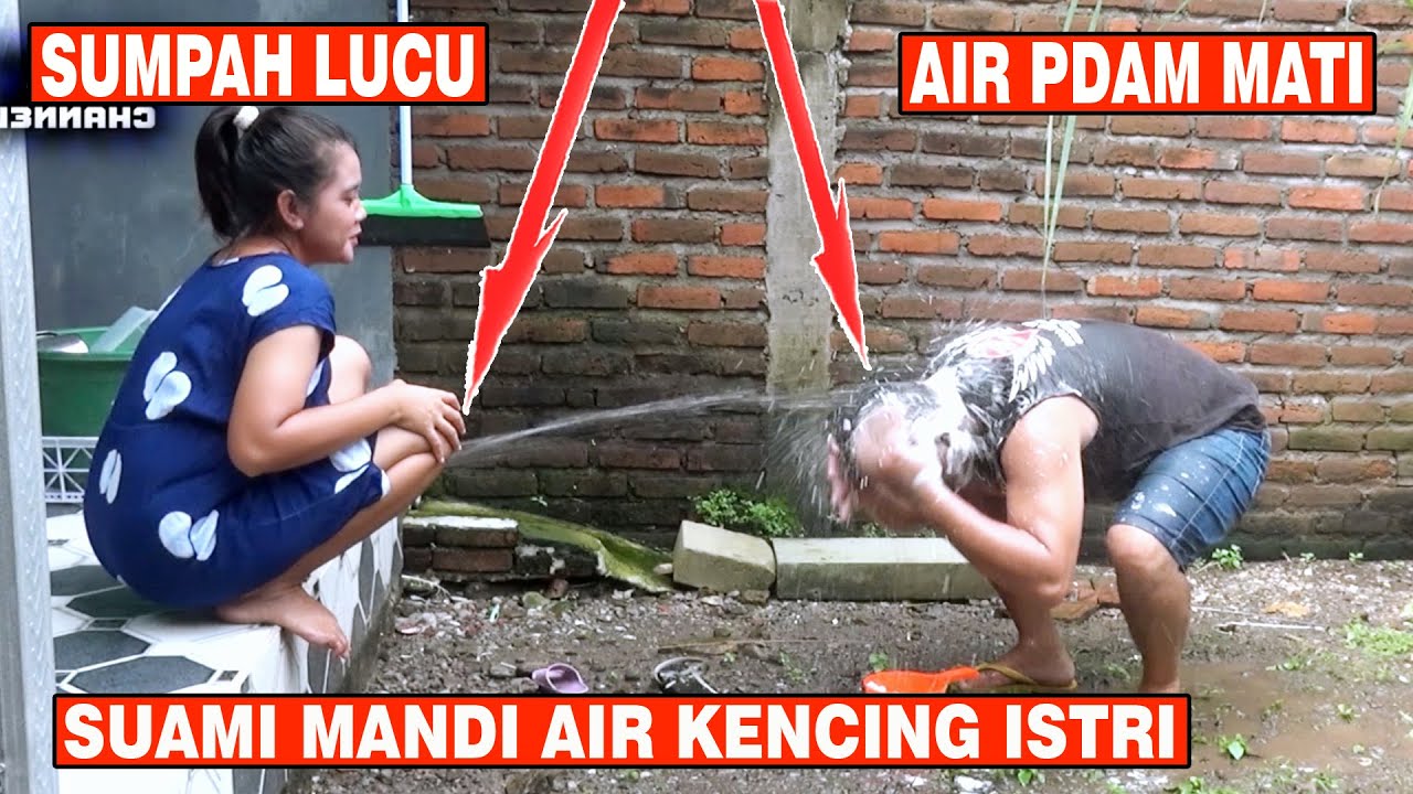 BANYU PDAM MATI TERPAKSA ADOS BANYU OYOH'NE BOJO SUMPAH LUCU