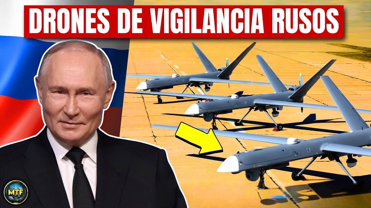 Rusia - Top 10 de los drones de vigilancia más potentes de las Fuerzas Armadas rusas!