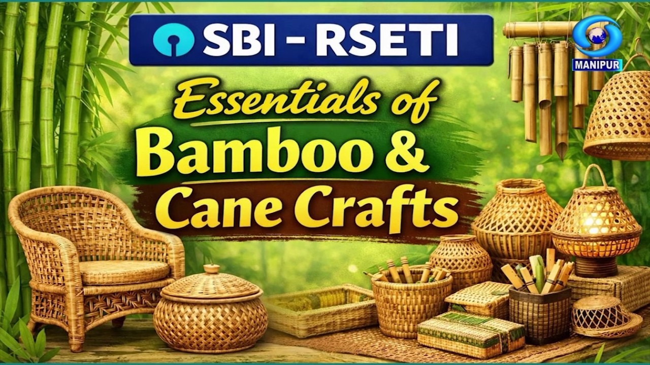 Rural Development Programme | SBI - RSETI | Essentials of Bamboo & Cane Crafts