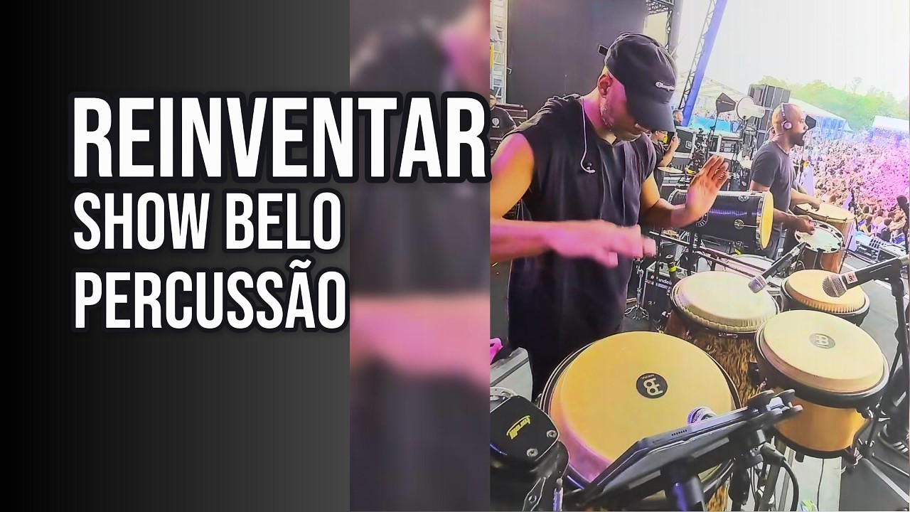 Reinventar - Belo - Percussão