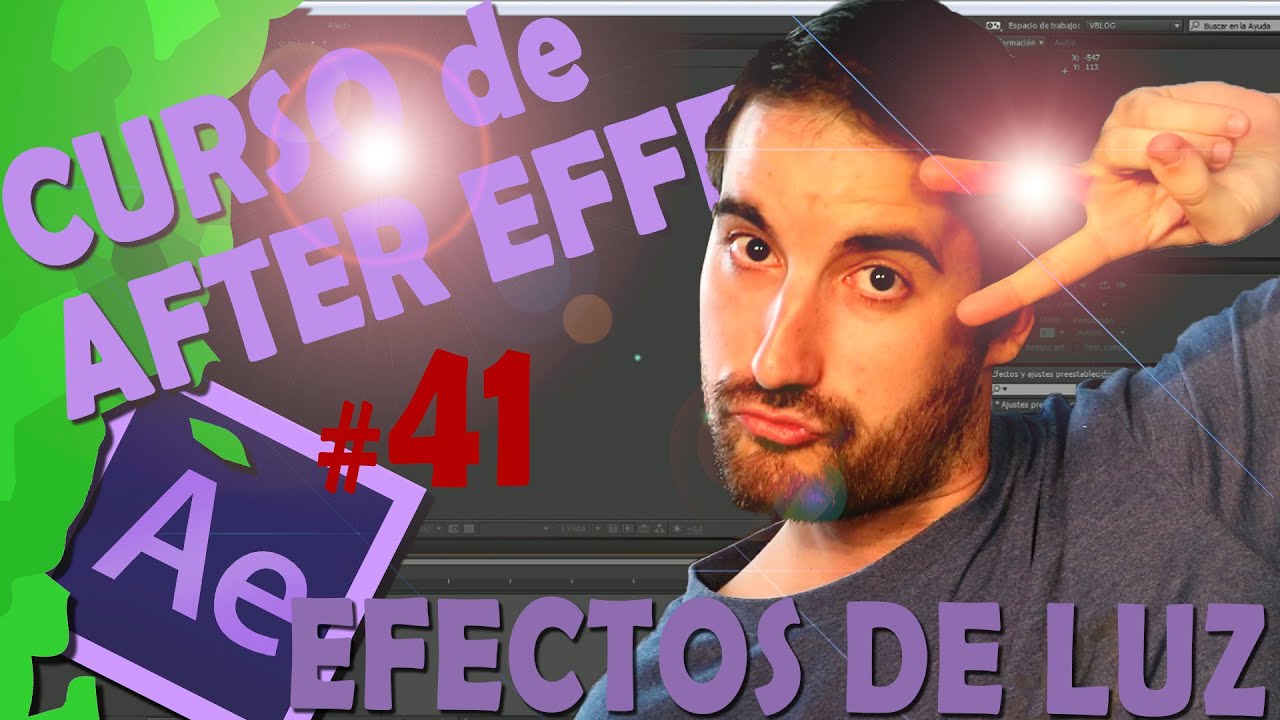 CURSO DE AFTER EFFECTS EN ESPA&Ntilde;OL | #41 EFECTOS DE LUZ