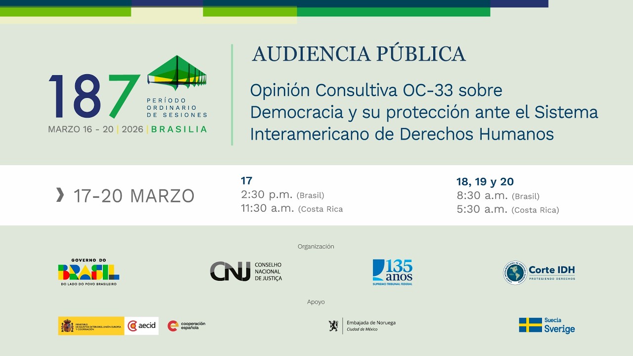 Audiencia P&uacute;blica de la Opini&oacute;n Consultiva sobre Democracia y su protecci&oacute;n ante el SIDH. Martes.