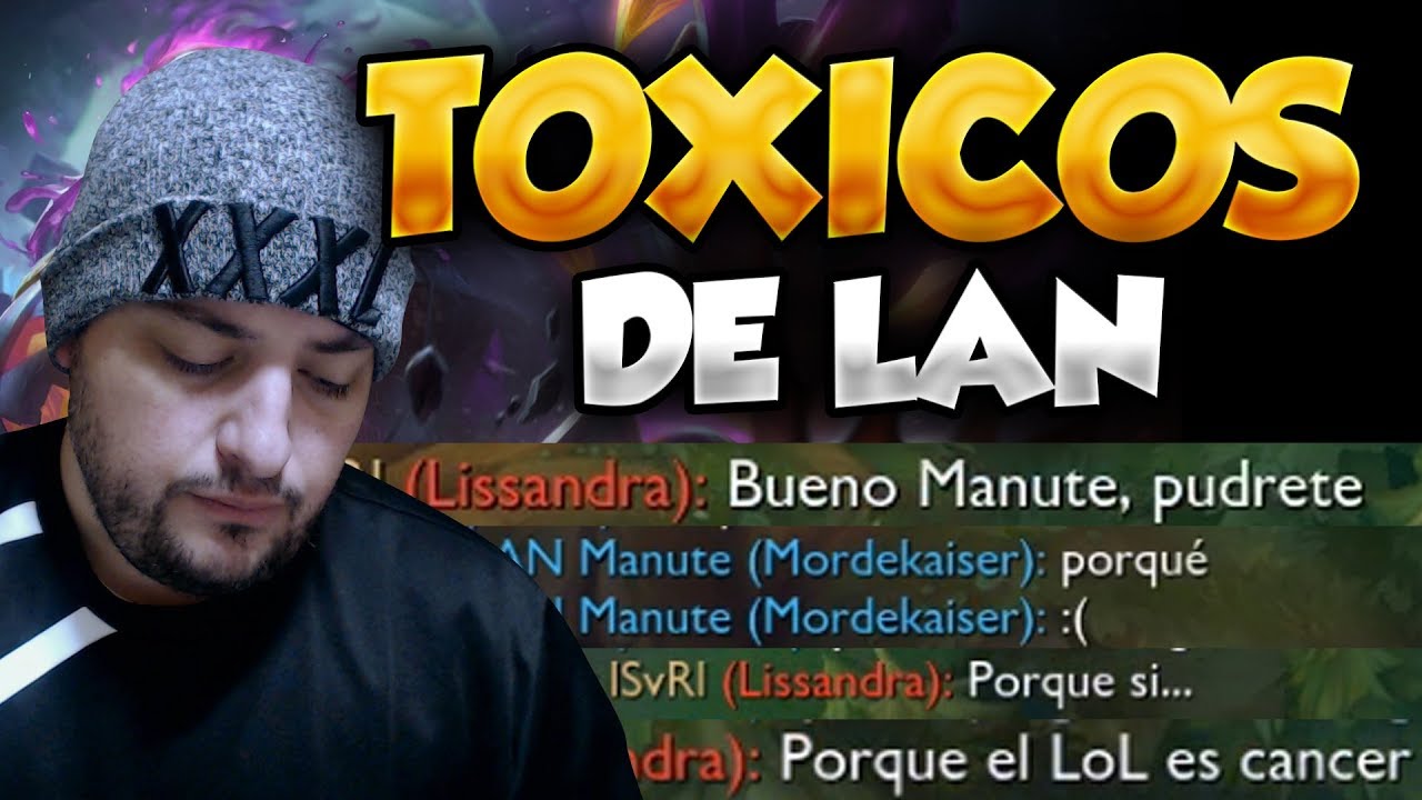 ¡ME TOCA CONTRA TÓXICOS EN LAN!😱JUSTIKAISER