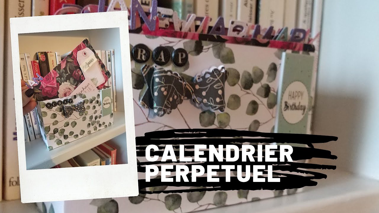 Tuto #24: Calendrier perpétuel pour anniversaire