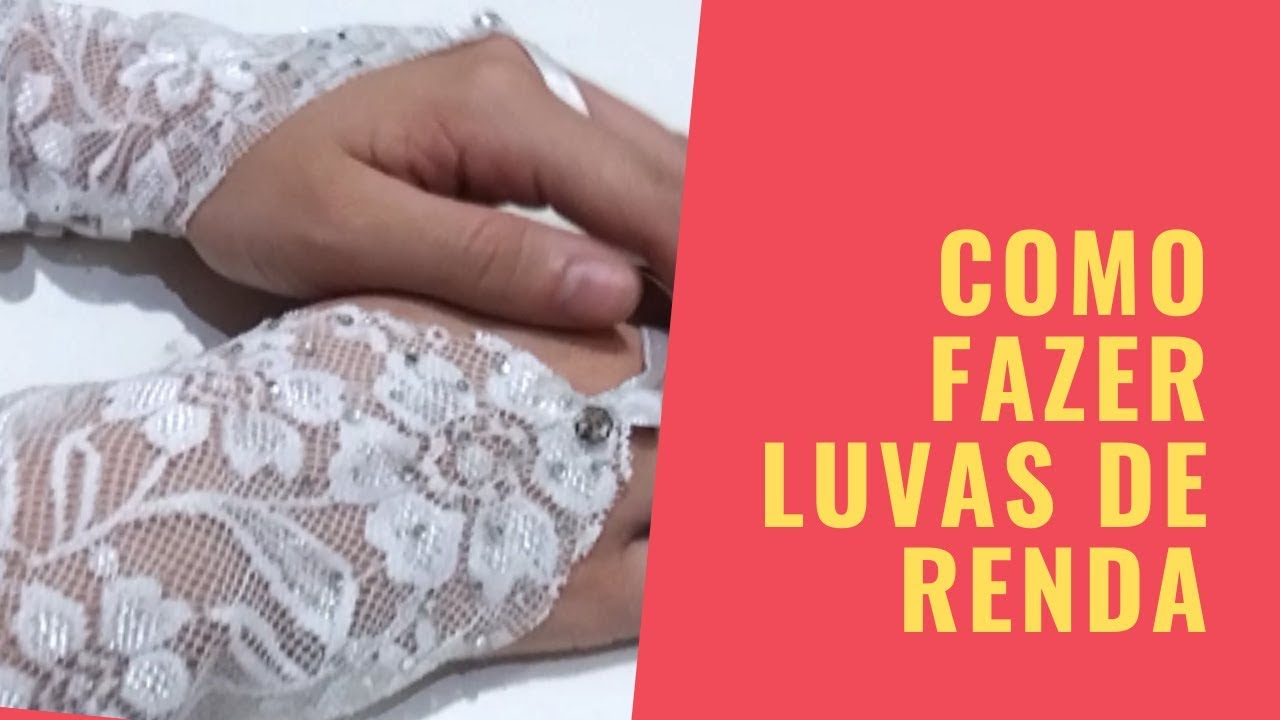 3 passos simples para fazer lindas LUVAS de RENDA