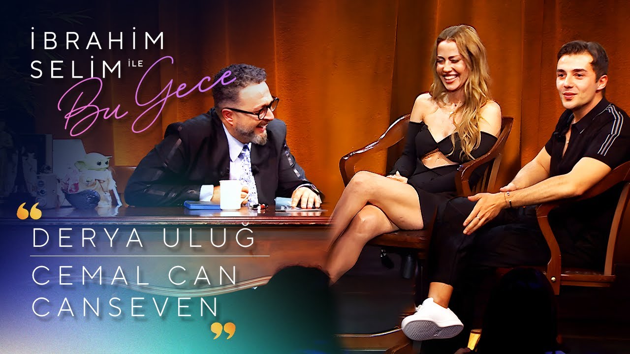 İbrahim Selim ile Bu Gece 6. Bölüm | Cemal Can Canseven, Derya Uluğ