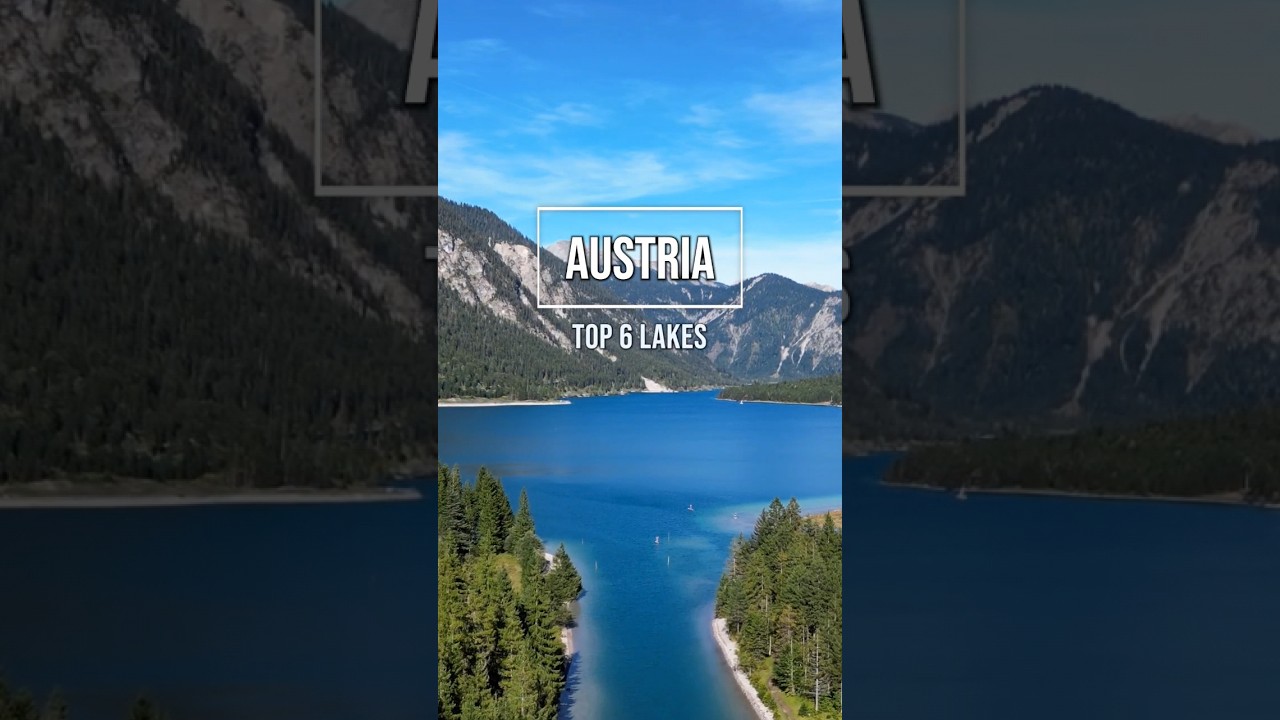 AUSTRIA 🇦🇹 TOP 6 LAKES TO VISIT