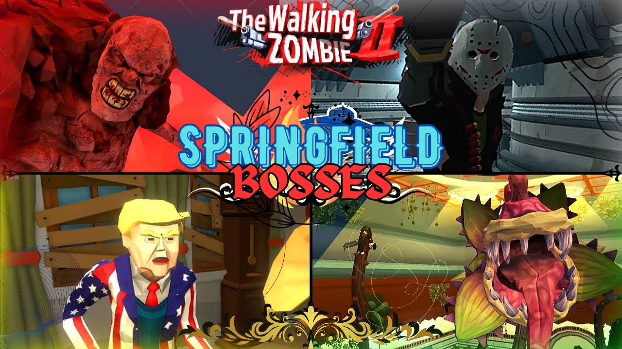 BOSS FIGHTS IN SPRINGFIELD | 4 BOSSES | The Walking Zombie 2