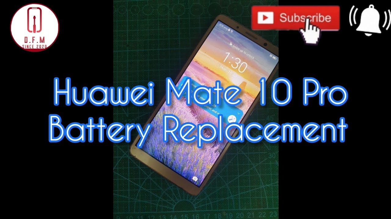 How to easily replace battery on a Huawei Mate 10 pro [begineer guide]