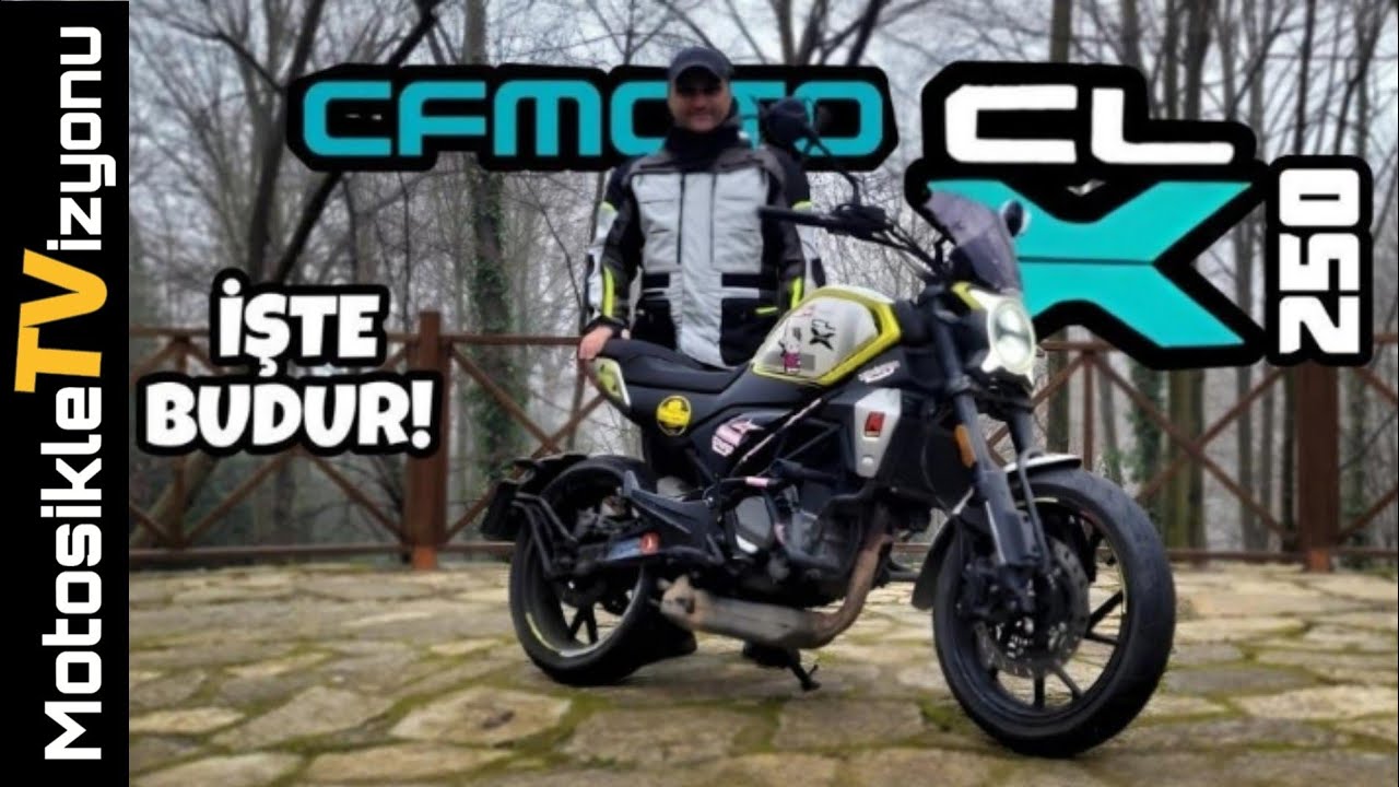 Cfnin Yanlışlıkla Yaptığı En Güzel 250liliği | Cf Moto Clx 250 | Motosiklet Vizyonu