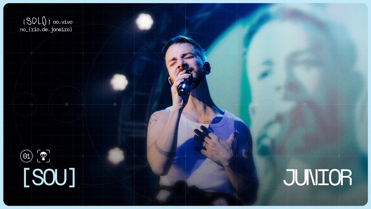 Junior | sou (Ao Vivo no Rio de Janeiro)