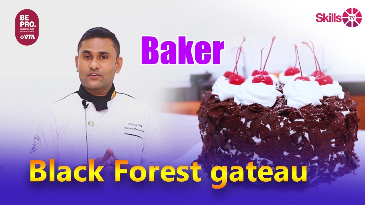 NVQ Syllabus - BAKER   Black Forest gateau