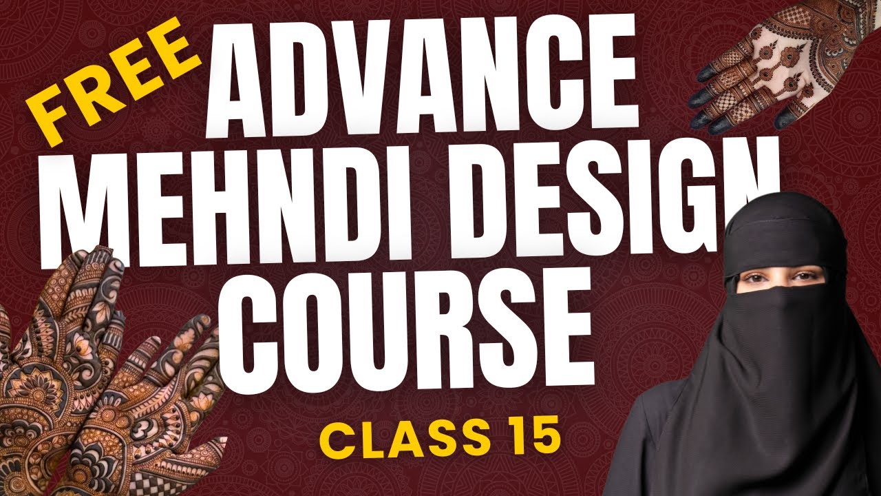 Free Advance Mehndi Design Course (Day 15)