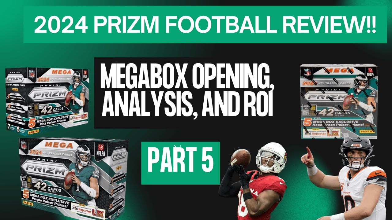 *2024 Prizm Football Review Series Part 5* &ndash; Are Mega Boxes the Best Retail Format?! 🔥