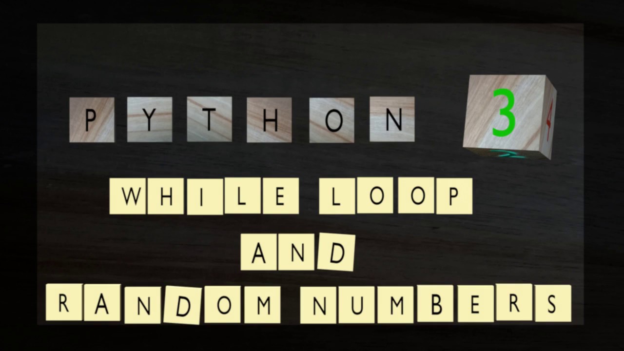 python 3 while loop and random numbers