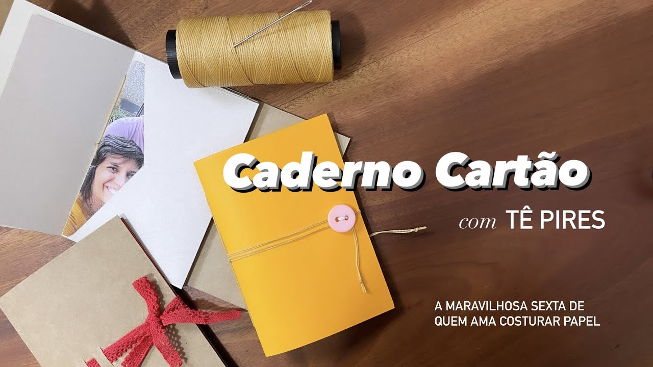 Bora fazer um CADERNO CARTÃO [A maravilhosa sexta #31]